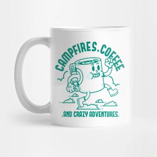 Campfires, Coffee, And Crazy Adventures Mug